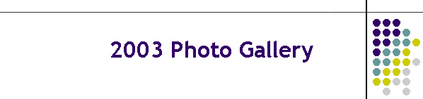2003 Photo Gallery